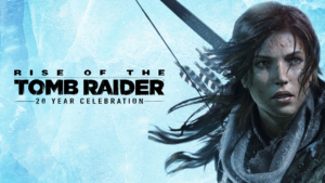Rise of the Tomb Raider: 20 Year Celebration – Review