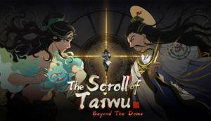 The Scroll of Taiwu : Beyond The Dome – Review