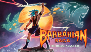 Barbarian Saga: The Beastmaster – Review